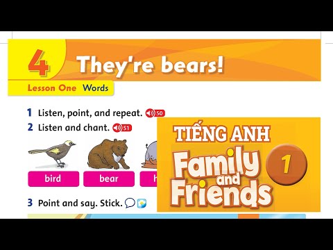 Bài 6 Học tiếng Anh Family & Friends Lớp 1 national edition năm 2021 Unit 4: They're bears!