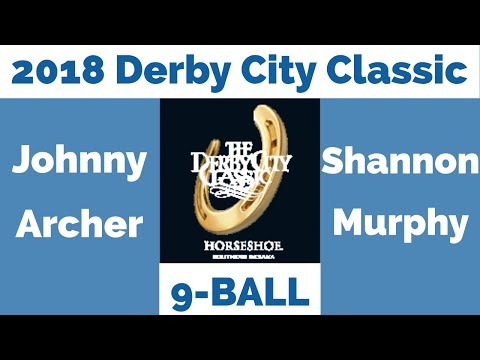 Johnny Archer vs Shannon Murphy - 9 Ball - 2018 Derby City Classic