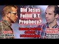 Did Jesus Fulfill Prophecy Jonathan McLatchie Vs Jim Majors