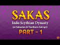 V15 | SAKAS SEO | INDO SCYTHIAN DYNASTY | PART 1