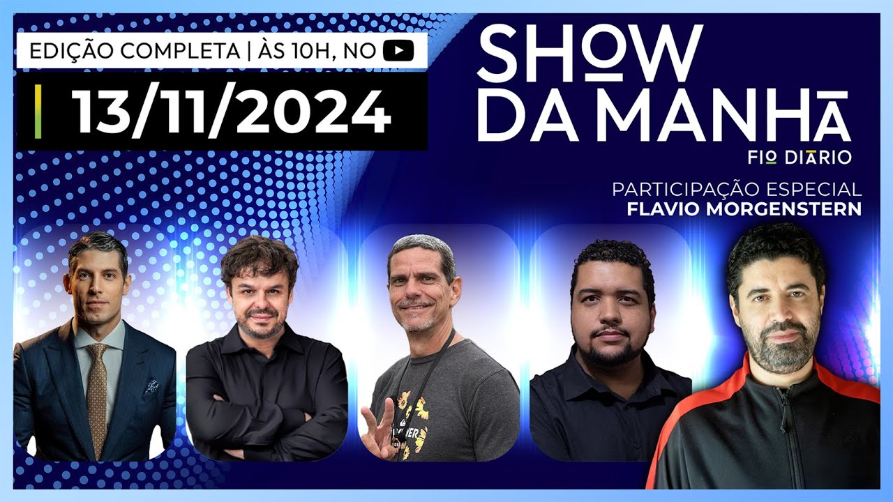 SHOW DA MANHÃ-MARCO ANTÔNIO COSTA, ADRILLES, DIDI RED PILL, PHVOX E FLAVIO MORGENSTERN-13/11/2024
