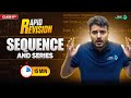 Sequence And Series CBSE Class 11th Maths Full Chapter In 1️⃣5️⃣ Mins Rapid Revision Series
