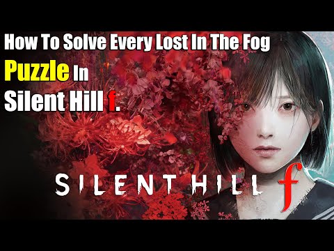 How To Solve Every Lost In The Fog Puzzle In Silent Hill f No Commentary