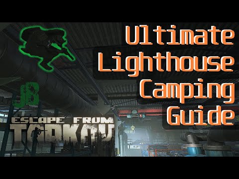 Lighthouse Camping Spots - Escape From Tarkov