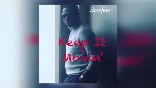 Scarface - Keep It Movin (feat. Avant) [Clean Audio]