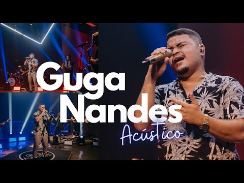 GUGA NANDES - Presentinho ( Acústico )