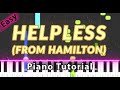 Helpless (From Hamilton) - Easy Piano Tutorial