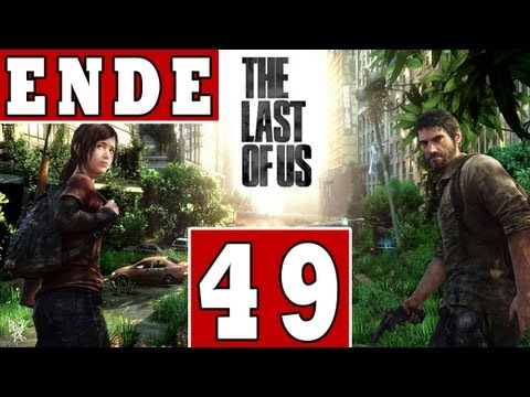Let's Play The Last of Us Deutsch - Part 49 - Das Ende / Ending