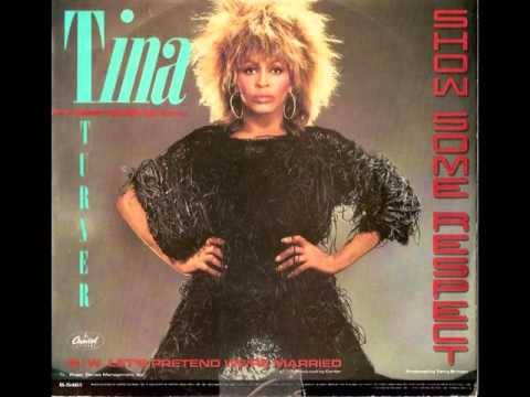 Tina Turner - Show some respect