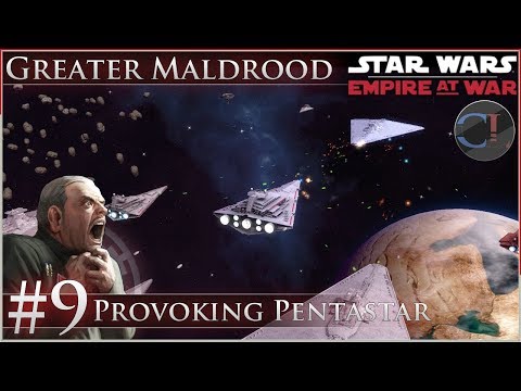 Provoking Pentastar [Ep 9] Thrawn's Revenge 2.3 Preview - Star Wars: Empire at War Mod