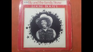 SLY AND THE FAMILY STONE.(LOOSE BOOTY.)(7&#39;&#39;.)(1974.)