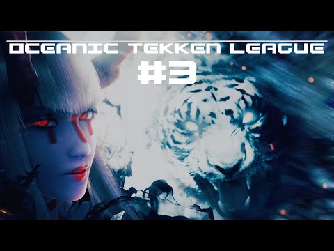 Oceanic Tekken League #3 - Full Tournament + Time Stamps