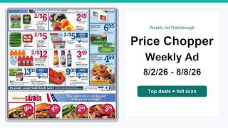 Price Chopper Weekly Ad (8/2/26 - 8/8/26) Top Deals