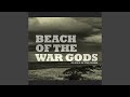 Beach Of The War Gods