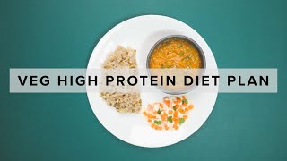 Vegetarian High Protein Diet Plan | Healthy Food Diets | Protein For Vegetarians | HealthifyMe