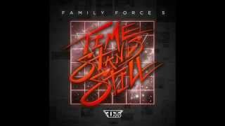 Never Say Never - Time Stands Still - Family Force 5