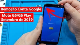Remover Conta Google Moto G6/G6 Play Setembro de 2019 Sem PC!