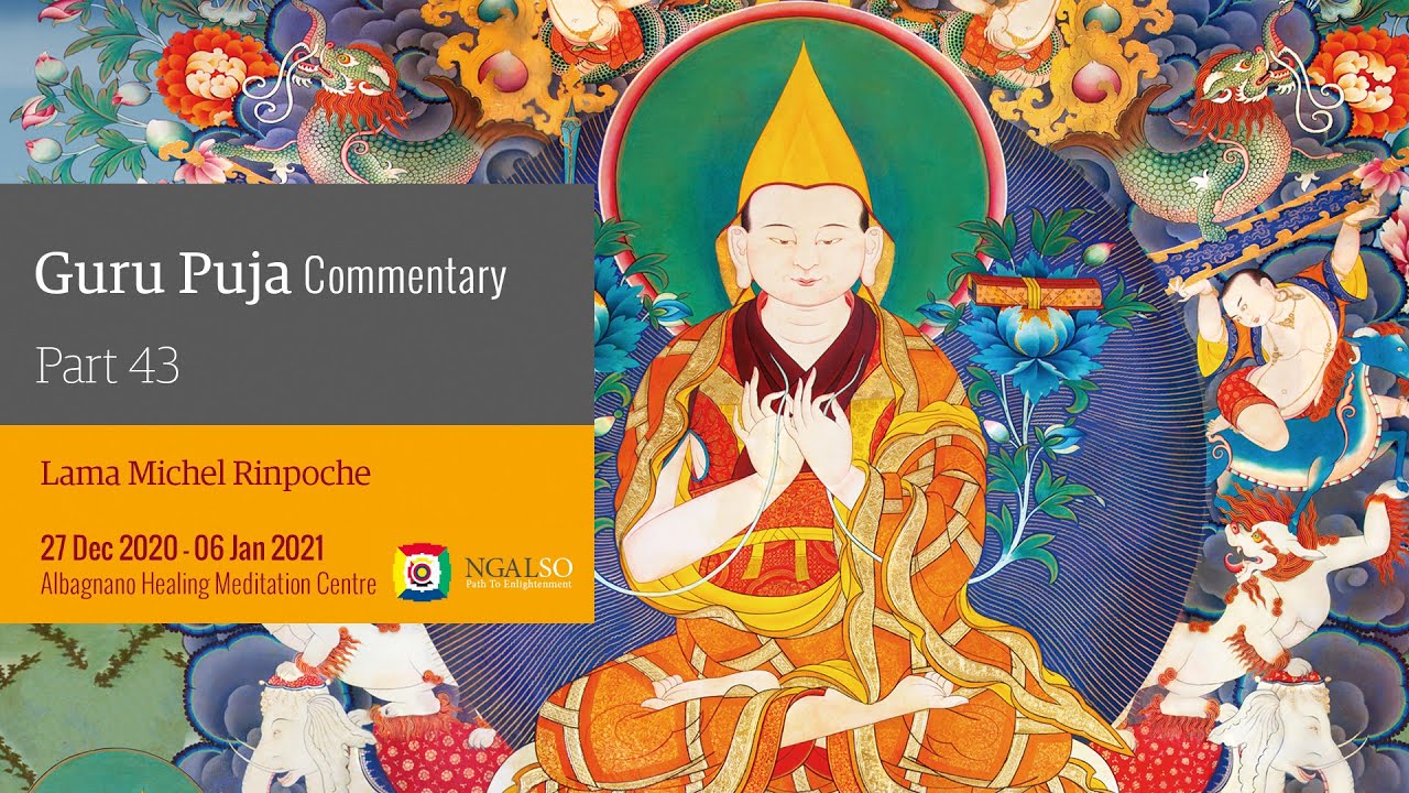 Guru Puja commentary with Lama Michel Rinpoche - part 43 (EN)