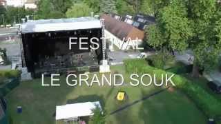 TEASER FESTIVAL LE GRAND SOUK JUILLET 2015