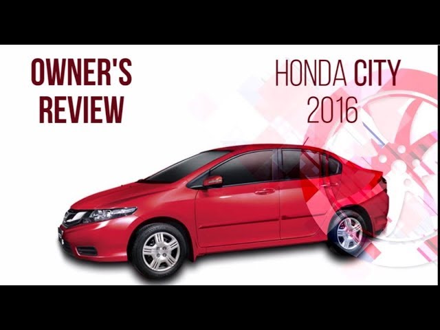Honda City - Owner's Review