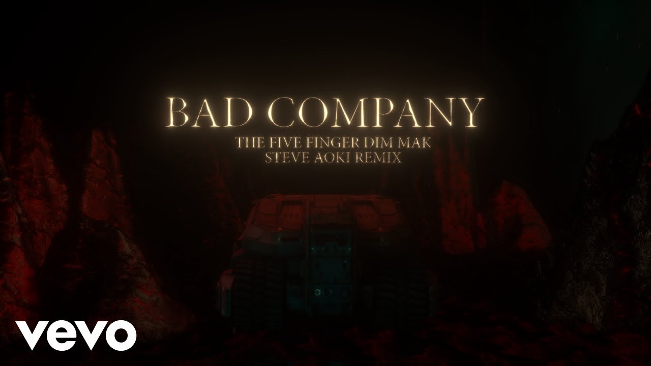 Bad Company (The Five Finger Dim Mak Steve Aoki Remix) (Lyric Video) - YouTube