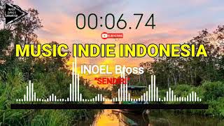 Download lagu INOEL BROSS - SENDIRI | Band Indie Indonesia | Lagu Indie Terbaru mp3