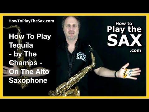 How To Play Tequila On The Saxophone | Saxophone Lessons