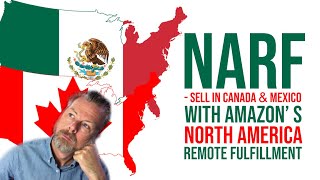 NARF   SELL IN CANADA & MEXICO WITH AMAZON