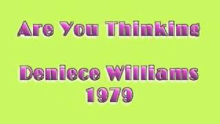 Deniece Williams - ARE YOU THINKING