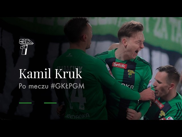 KAMIL KRUK PO MECZU #GKŁPGM - video