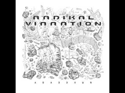 Radikal Vibration - Run or dance