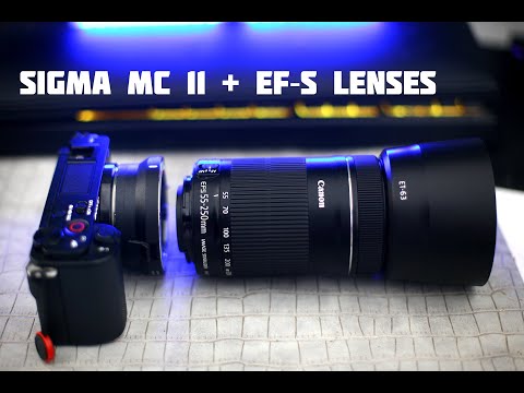 How to Use Canon EF-S Lenses on Sigma MC 11 With Sony E mount