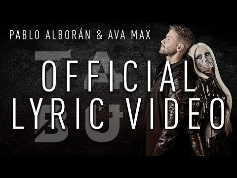 Pablo Alborán & Ava Max - Tabú (Official Lyric Video)