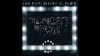 The Psychedelic Furs - The Ghost In You (1984 LP Version) HQ
