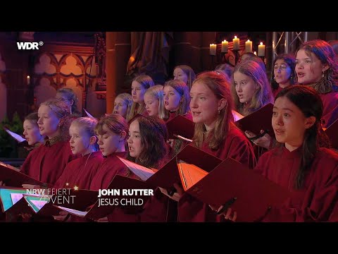 "Jesus Child" John Rutter | Chorwerk Ruhr - Mädchenchor am Dom zu Münster - WDR Funkhausorchester