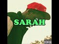 Tyler The Creator Sarah Rotten Sarah Sarah 2