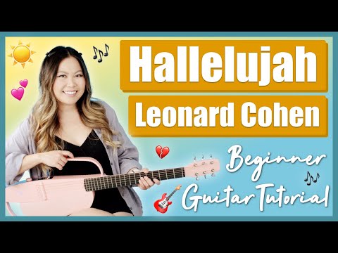 Hallelujah - Leonard Cohen Beginner Guitar Lesson Tutorial [ Chords | Strumming | Finger Picking ]