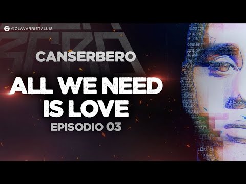 DOCUMENTAL DE #CANSERBERO | EP 03 VIDA - "ALL WE NEED IS LOVE"