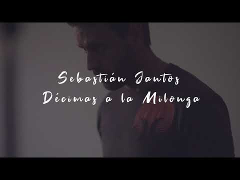 Sebastián Jantos - Décimas a la milonga / Sesiones 1 Solo Vibraciones