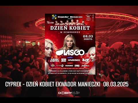 Cyprex - Dzień Kobiet Ekwador Manieczki 08.03.2025