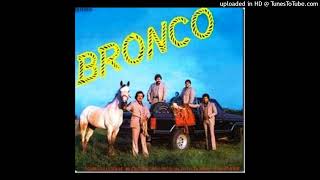 Amor y Odio - Bronco