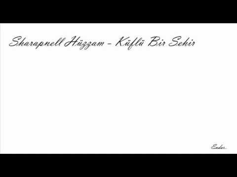 Sharapnell Hüzzam - Küflü Bir Şehir