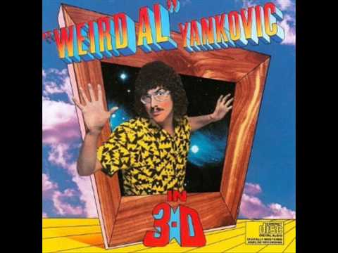 "Weird Al" Yankovic: In 3-D - Eat It