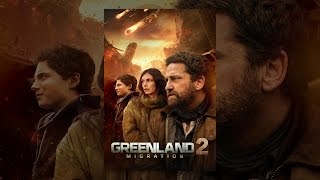 Greenland 2: Migration