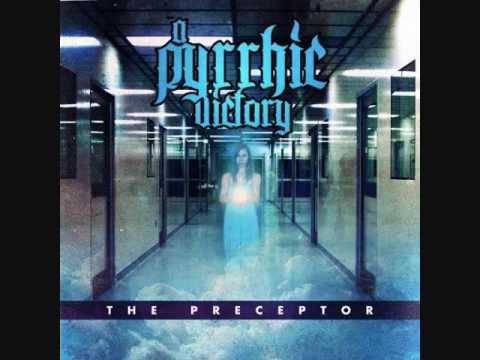 A Pyrrhic Victory--The Preceptor [New Song/Album]