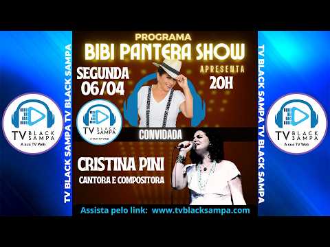 Bibi Pantera Show Participação Cristina Pini