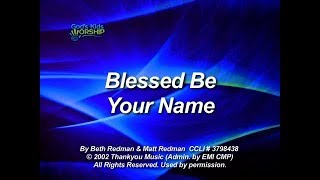 Kids Worship: Blessed Be Your Name