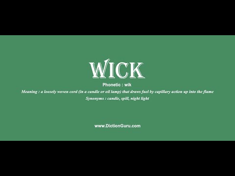 wick: How to pronounce wick with Phonetic and Examples