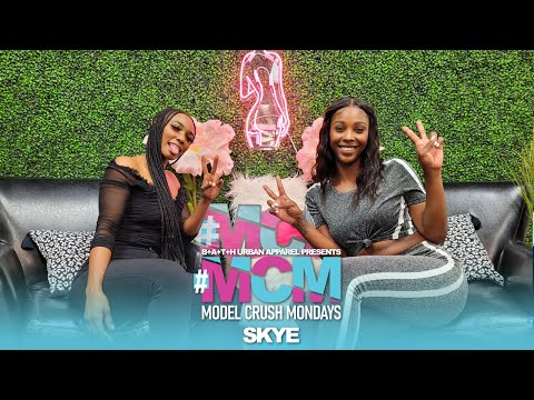 Model Crush Monday EP. 8 - Skye