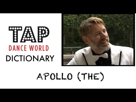 Tap Dance Dictionary / APOLLO (The) / Dictionnaire des pas de claquettes - Tutoriel - Tutorial - TDW